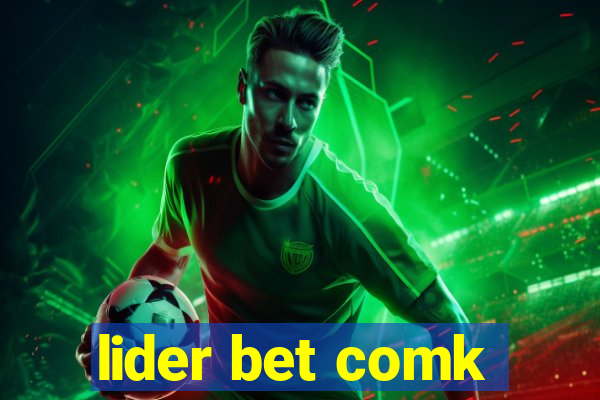 lider bet comk